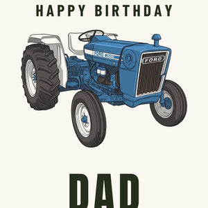 Furrow & Fields Greeting Card Happy Birthday Dad Ford 3600 Cartoon | Greeting Card Quality Farmers Merch