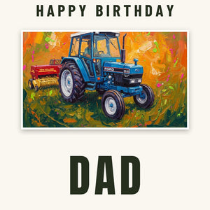 Furrow & Fields Greeting Card Happy Birthday Dad Ford 6640 SLE Splash Art | Greeting Card Quality Farmers Merch
