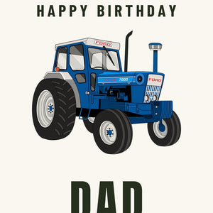 Furrow & Fields Greeting Card Happy Birthday Dad Ford 7000 | Greeting Card Quality Farmers Merch