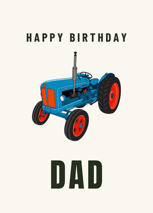 Furrow & Fields Greeting Card Happy Birthday Dad Fordson Super Dexta | Greeting Card Quality Farmers Merch