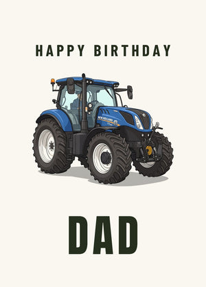Furrow & Fields Greeting Card Happy Birthday Dad New Holland T7.225 | Greeting Card Quality Farmers Merch