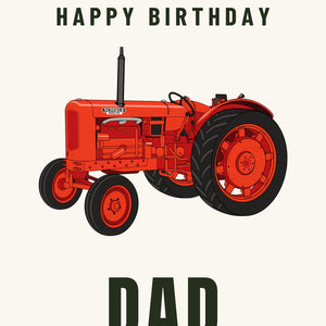 Furrow & Fields Greeting Card Happy Birthday Dad Nuffield Universal 4 | Greeting Card Quality Farmers Merch