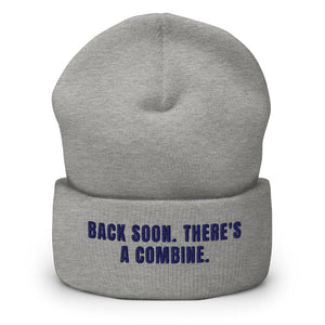 Furrow & Fields Heather Grey Back Soon. There's a Combine. | Cuffed Beanie Quality Farmers Merch