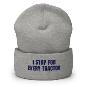 Furrow & Fields Heather Grey I Stop for Every Tractor | Cuffed Beanie Quality Farmers Merch
