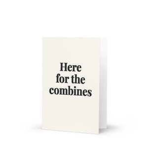 Furrow & Fields Here for the Combines | Greeting Card Quality Farmers Merch