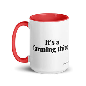 Furrow & Fields It's A Farming Thing | 15 oz Mug with Color Inside Quality Farmers Merch