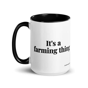 Furrow & Fields It's A Farming Thing | 15 oz Mug with Color Inside Quality Farmers Merch