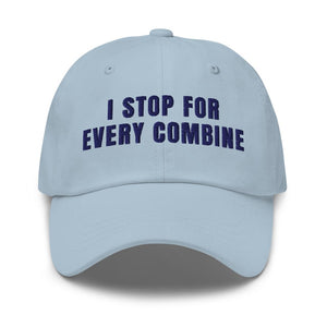 Furrow & Fields Light Blue I Stop for Every Combine | Classic Dad Hat Quality Farmers Merch