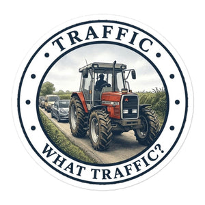 Furrow & Fields Massey Ferguson 3075 TRAFFIC WHAT TRAFFIC? Engraving | Bubble-free stickers Quality Farmers Merch