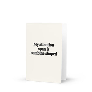Furrow & Fields My Attention Span Is Combine Shaped | Greeting Card Quality Farmers Merch