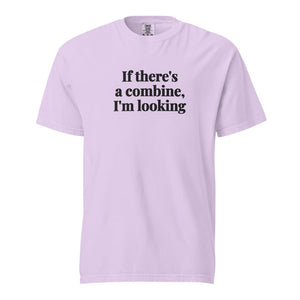 Furrow & Fields Orchid / S If There's a Combine, I'm Looking | Unisex Premium T-shirt Quality Farmers Merch