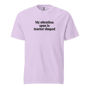 Furrow & Fields Orchid / S My Attention Span Is Tractor Shaped | Unisex Premium T-shirt Quality Farmers Merch