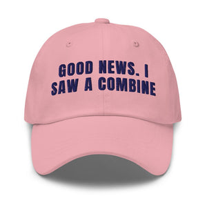 Furrow & Fields Pink Good News. I Saw A Combine | Classic Dad Hat Quality Farmers Merch