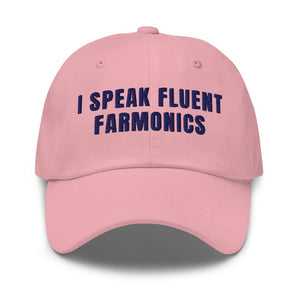 Furrow & Fields Pink I Speak Fluent Farmonics | Classic Dad Hat Quality Farmers Merch