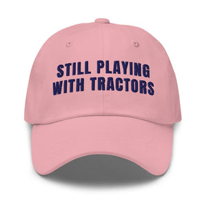 Furrow & Fields Pink Still Playing With Tractors | Classic Dad Hat Quality Farmers Merch