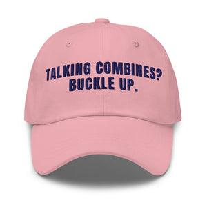 Furrow & Fields Pink Talking Combines? Buckle Up. | Classic Dad Hat Quality Farmers Merch