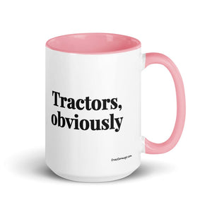 Furrow & Fields Pink Tractors, Obviously | 15 oz Mug with Color Inside Quality Farmers Merch