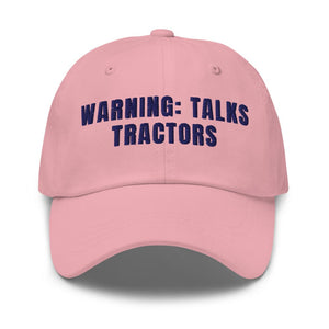 Furrow & Fields Pink Warning: Talks Tractors | Classic Dad Hat Quality Farmers Merch
