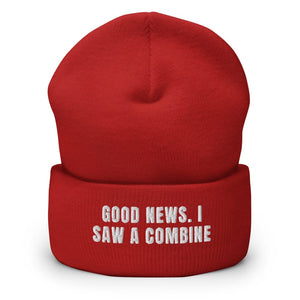 Furrow & Fields Red Good News. I Saw A Combine | Cuffed Beanie Quality Farmers Merch