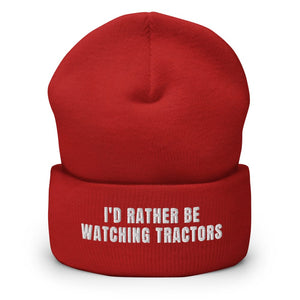 Furrow & Fields Red I'd Rather Be Watching Tractors | Cuffed Beanie Quality Farmers Merch