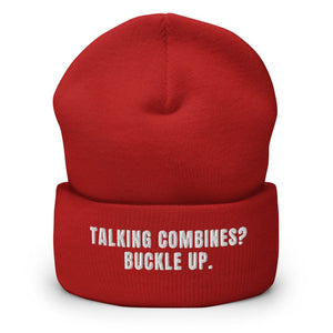 Furrow & Fields Red Talking Combines? Buckle Up. | Cuffed Beanie Quality Farmers Merch