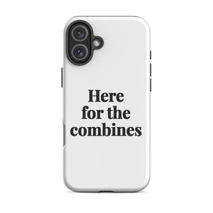 Furrow & Fields Tough Case for iPhone® iPhone 16 Plus Here for the Combines | Tough Case for iPhone® Quality Farmers Merch