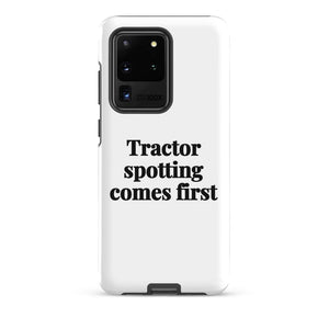 Furrow & Fields Tough case for Samsung® Matte / Samsung Galaxy S20 Ultra Tractor Spotting Comes First | Tough case for Samsung® Quality Farmers Merch
