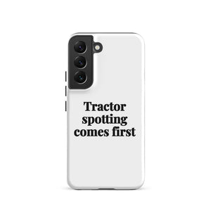 Furrow & Fields Tough case for Samsung® Matte / Samsung Galaxy S22 Tractor Spotting Comes First | Tough case for Samsung® Quality Farmers Merch