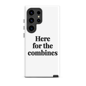 Furrow & Fields Tough case for Samsung® Matte / Samsung Galaxy S24 Ultra Here for the Combines | Tough case for Samsung® Quality Farmers Merch