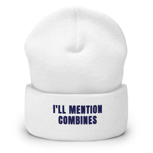 Furrow & Fields White I'll Mention Combines | Cuffed Beanie Quality Farmers Merch