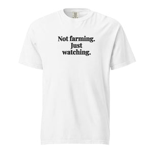Furrow & Fields White / S Not Farming. Just Watching. | Unisex Premium T-shirt Quality Farmers Merch