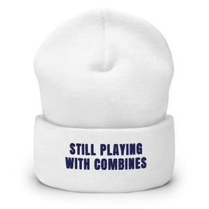 Furrow & Fields White Still Playing With Combines | Cuffed Beanie Quality Farmers Merch