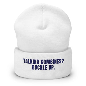 Furrow & Fields White Talking Combines? Buckle Up. | Cuffed Beanie Quality Farmers Merch
