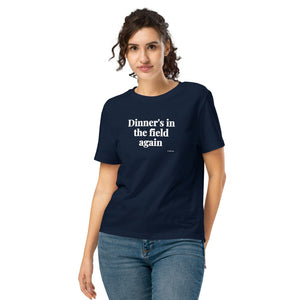 Furrow & Fields Women's T-shirt French Navy / S Dinner’s in the Field Again | Women's Premium T-shirt Quality Farmers Merch