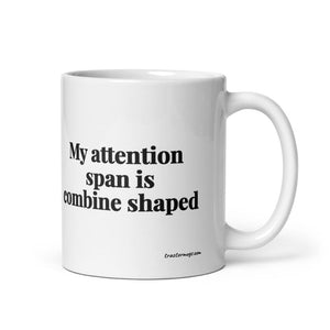 The Tractor Mugs Store 11 oz My Attention Span Is Combine Shaped | White Glossy Mug Quality Farmers Merch