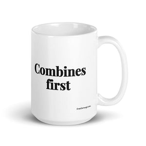 The Tractor Mugs Store 15 oz Combines First | White Glossy Mug Quality Farmers Merch