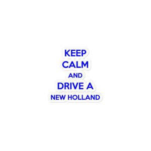 The Tractor Mugs Store 3″×3″ Keep Calm New Holland | Bubble-free stickers Quality Farmers Merch