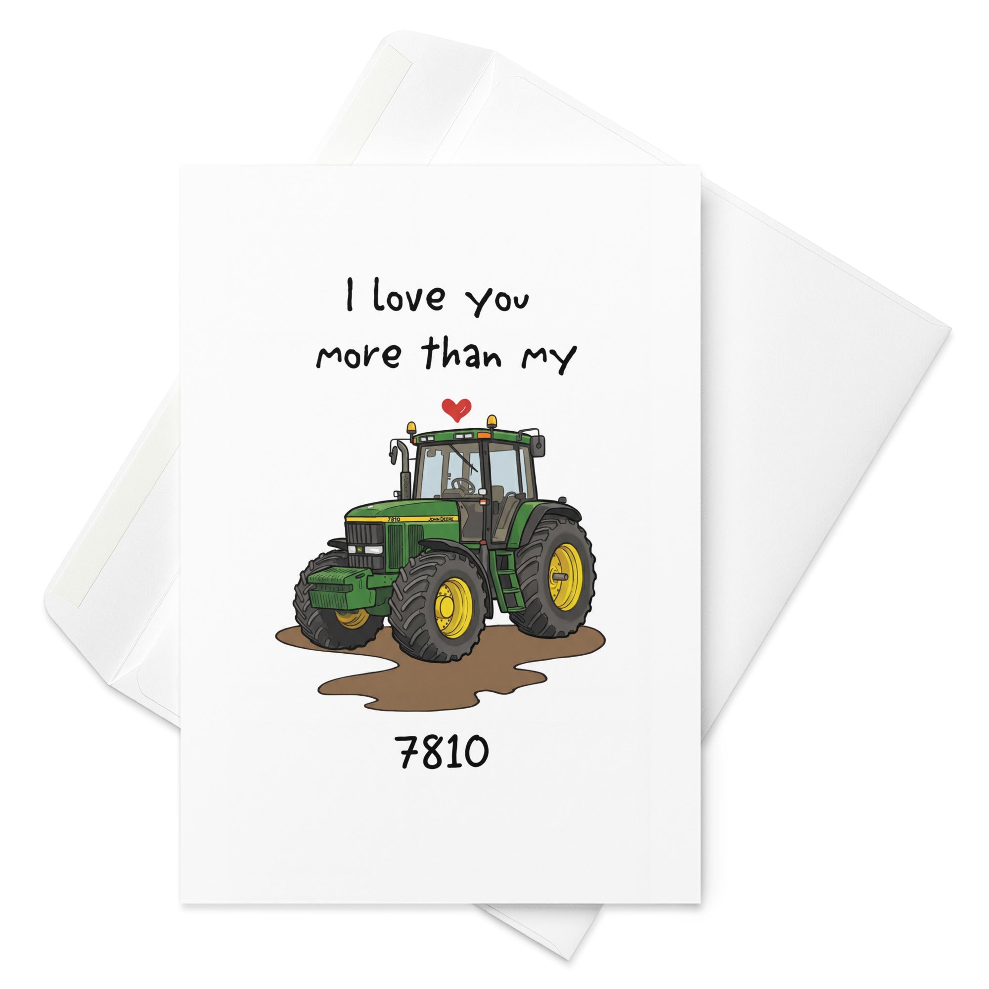 The Tractor Mugs Store 5.83″×8.27″ I Love You John Deere 7810 | Greeting card Quality Farmers Merch