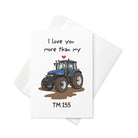 The Tractor Mugs Store 5″×7″ I Love You more than my New Holland TM 155 | Greeting card Quality Farmers Merch