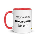 The Tractor Mugs Store Are You Using Red Or Green Diesel?  | Mug with Color Inside Quality Farmers Merch