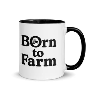 The Tractor Mugs Store Black / 11 oz Born to Farm | Mug with Color Inside Quality Farmers Merch