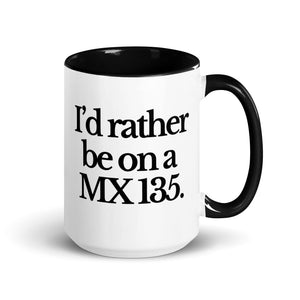 The Tractor Mugs Store Black / 15 oz I'D RATHER BE ON A MX 135 | Mug with Color Inside Quality Farmers Merch