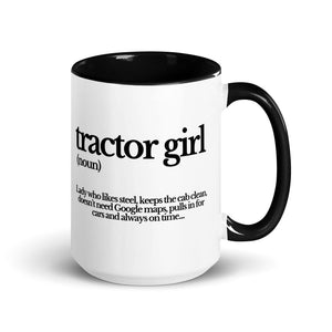 The Tractor Mugs Store Black / 15 oz TRACTOR GIRL | Mug with Color Inside Quality Farmers Merch