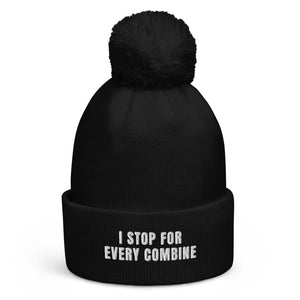 The Tractor Mugs Store Black I Stop for Every Combine | Pom-Pom Beanie Quality Farmers Merch