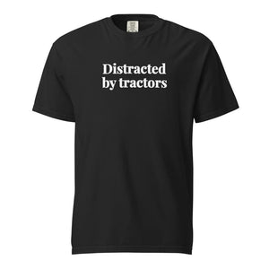 The Tractor Mugs Store Black / S Distracted by Tractors | Unisex Premium T-shirt Quality Farmers Merch
