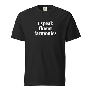 The Tractor Mugs Store Black / S I Speak Fluent Farmonics | Unisex Premium T-shirt Quality Farmers Merch