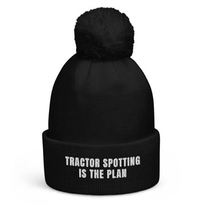 The Tractor Mugs Store Black Tractor Spotting Is the Plan | Pom-Pom Beanie Quality Farmers Merch