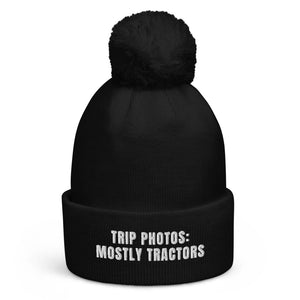 The Tractor Mugs Store Black Trip Photos: Mostly Tractors | Pom-Pom Beanie Quality Farmers Merch
