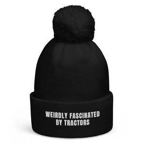 The Tractor Mugs Store Black Weirdly Fascinated by Tractors | Pom-Pom Beanie Quality Farmers Merch
