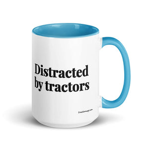The Tractor Mugs Store Blue Distracted by Tractors | 15 oz Mug with Color Inside Quality Farmers Merch